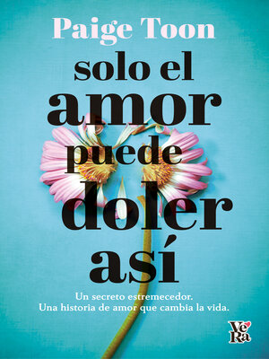 cover image of Solo el amor puede doler así